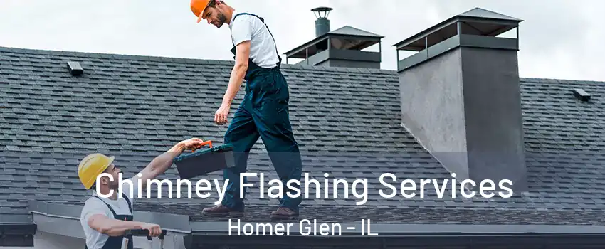  Chimney Flashing Services Homer Glen - IL