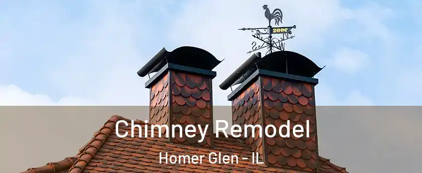 Chimney Remodel Homer Glen - IL
