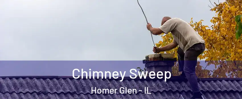  Chimney Sweep Homer Glen - IL