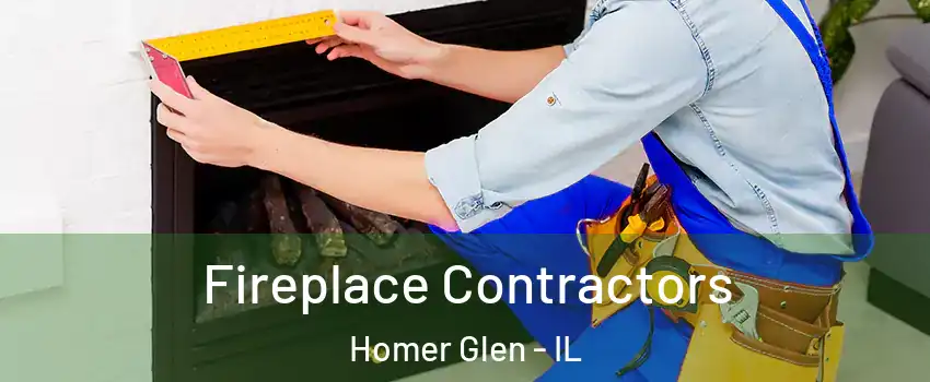  Fireplace Contractors Homer Glen - IL