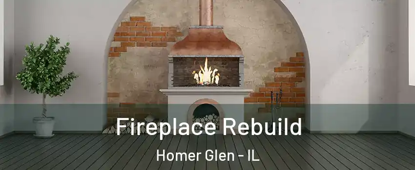  Fireplace Rebuild Homer Glen - IL