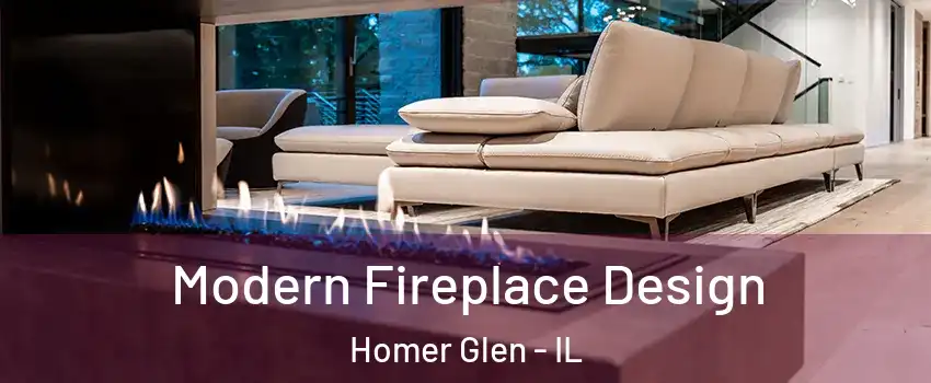 Modern Fireplace Design Homer Glen - IL
